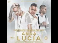 Anda Lucía - baby rasta y gringo feat. Farruko
