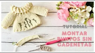 Tutorial: cómo montar puntos sin cadenetas