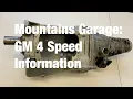 Mountains Garage GM 4 Speed Information