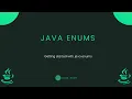 Java Fundamentals - Getting Started With Enums
