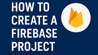 Firebase Tutorial 2026 Create Your First Project in 2 Minutes Step-by-Step for Beginners
