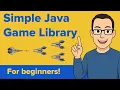 Simple Java Game Library Intro