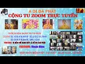 Lagu CỘNG TU THẬP TRAI ZOOM 418.418.4418 NGÀY 18/12/25