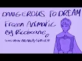 ❄️ Dangerous to Dream || A Frozen Animatic ❄️​