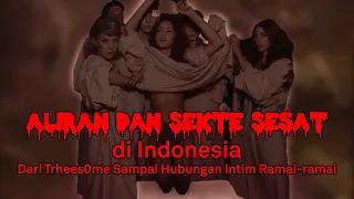 Download Aliran dan Sekte Sesat di Indonesia, Ada Ritual Hubungan Badan MP3