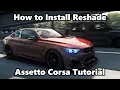 How to Install Reshade for Assetto Corsa Tutorial