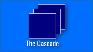 CSS Cascade Explained