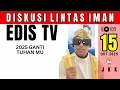 Download Lagu EDIS TV - DISKUSI LINTAS IMAN - LIVE STREAM 15 OKTOBER 2025