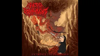 Download Fetal Embalment - Extirpate The Pedophile (Full EP) MP3