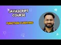 Function Currying in Javascript