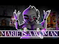 MARIE IS A WOMAN - FNIA ANIMATION