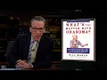 New Rule What s the Matter with Grandma Real Time with Bill Maher HBO