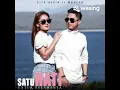 Lagu @Satu Hati Untuk Selamany@