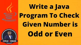 01 Java Program To Check Given Number Is Odd Or Even Conditional Statements