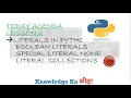 Literals in python in Hindi Boolean Literals Special Literal None Literal Collection Tutorial