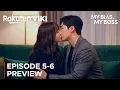 My Bias My Boss Episode 5-6 Kim Hye Jun Kang Hoon Cha Woo Min ENG SUB