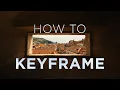 What are keyframes how to use them Editing Tutorial