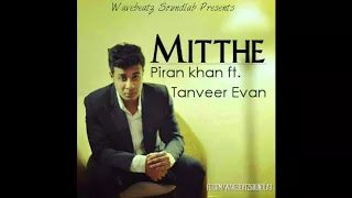 mitthe tanveer evan