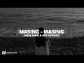Lagu MASING-MASING - ERNIE ZAKRI \u0026 ADE GOVINDA (SLOWED + REVERB) TIKTOK VERSION