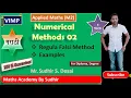 Regula Falsi Method in Marathi Mr Sudhir S Desai Numerical methods to solve algebraic equations