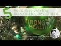 5 Free and Easy Ways to Reduce Holiday Stress
