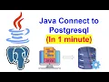 Java Connect to PostgreSQL In 1 Minute