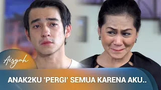 Karena Keangkuhan Bu Rahayu, Semua Anak2nya Menderita | Aisyah Ep 22 (4/4)