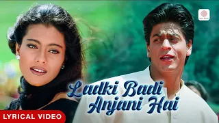 Ladki Badi Anjani Hai Lyrical Video Shah Rukh Khan Kajol Kuch Kuch Hota Hai Jatin Lalit 