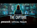The Capture Season 3 Trailer Peacock Original