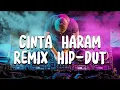 Download Lagu DJ CINTA HARAM | REMIX HIP-HOP DANGDUT 2025