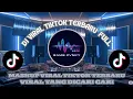 Download Lagu DJ VIRAL TIKTOK TERBARU 2025 🎵 DJ MAMAN FVNDY 🎵DJ HARUS NUGRAHA 🎵 FULL REMIX MENGKANE JEDAG JEDUG