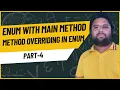 Enum With Main Method Override Method Constructor Method In Enum Java Part-4 1 5 Features