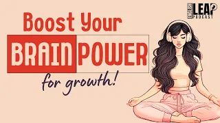 English Podcast For Learning English Every Daily Habit That Boosts Your Brainpower English Leap 