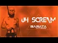 Dj Barata - Uh Scream (Original) 2k17