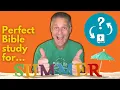 The Perfect Bible Reading Plan for Summer