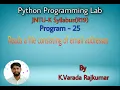Python Programming Lab Program - 25 Reads a file consisting of email address