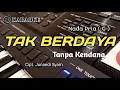 Lagu TAK BERDAYA KARAOKE TANPA KENDANG VERSI DANGDUT KLASIK ORIGINAL MEGGY Z