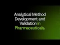 Analytical Method Development and Validation in Pharmaceuticals
