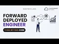 How Forward Deployed Engineers Solve Real Business Problems FDE Masterclass