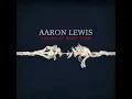 Everybody Talks To God - Aaron Lewis
