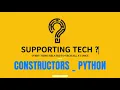 PYTHON - CONSTRUCTORS 17 b