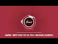 AmPm - Best part of us feat. Michael Kaneko
