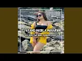 Download Lagu DJ Peluklah Tubuhku Kecup Keningku - Ayang Nabila Maharani - Inst