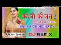 Download Lagu Foji Fojan 2 || Sapna Choudhary || 3D Brazil Dj Remix || फौजी फौजन 2 || New Haryanvi Song 2024