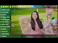 Lagu Azmy z - Sabodo Teuing Full Album