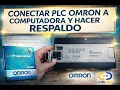 Conectar PLC Omron a Computadora y hacer respaldo