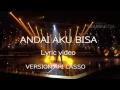 Andai Aku Bisa version Ari Lasso lyric video