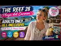 The Reef 28 Playa del Carmen Honest Review and Full Tour Is This Adults Only Resort Worth It