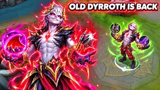OLD DYRROTH IS BACK!! I FINALLY PLAYED HIM AGAIN!