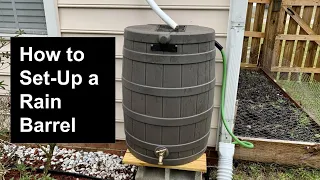 Simple Rain Barrel Set-Up 50 Gallons of Emergency Water